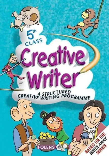 Creative Writer Book C - 5th Class