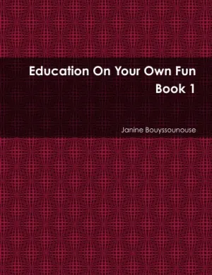 Education On Your Own Fun Book 1