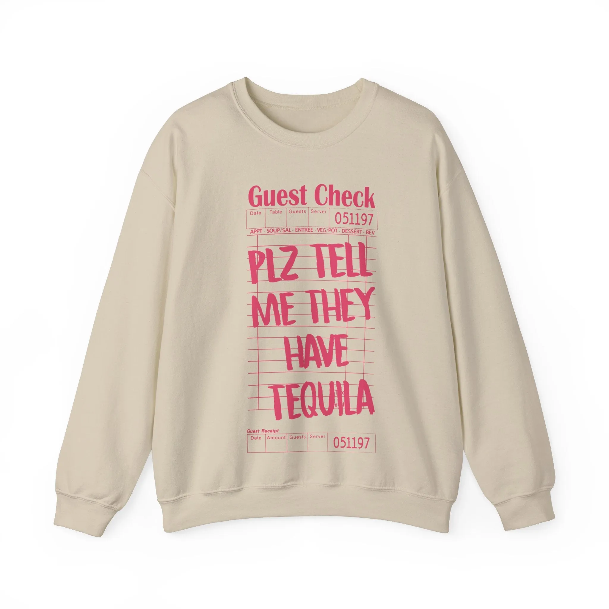 Guest Check - Tequila Sweatshirt