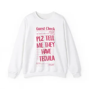 Guest Check - Tequila Sweatshirt